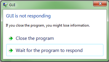 Windows GUI not responding
